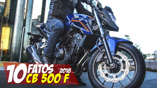 10 FATOS CB 500F 2018
